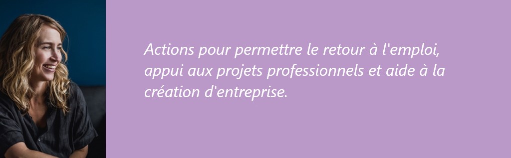 Accès à l'emploi et création d'entreprise